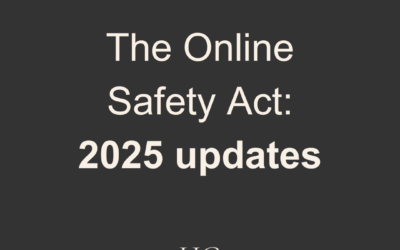 Online Safety Act 2023: Updates for 2025